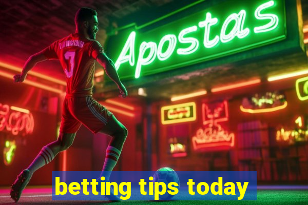 betting tips today